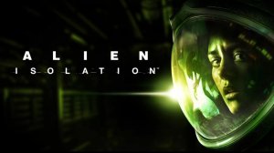 Alien: Isolation слишком тихо! он всё слышит!