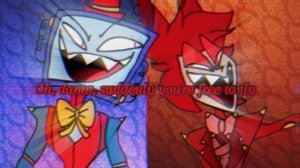 ALASTOR AND VOX [Hazbin Hotel AU] [OTHER SIDE - The Greatest Showman] [AMV]