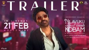 Nilavuku Enmel Ennadi Kobam _ #NEEK Tamil Trailer _ Dhanush _ GV Prakash _ Pavish _ Anikha