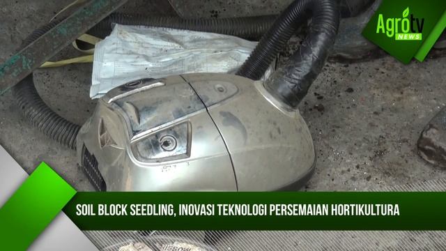 SOIL BLOCK SEEDLING, INOVASI TEKNOLOGI PERSEMAIAN HORTIKULTURA смотреть онлайн
