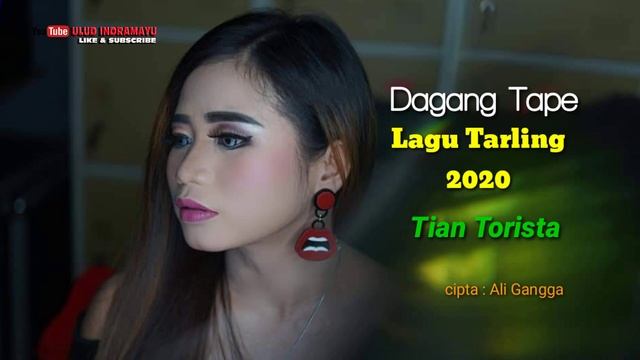 DAGANG TAPE | TIAN TORISTA LAGU TARLING 2020 PERSI AUDIO смотреть онлайн