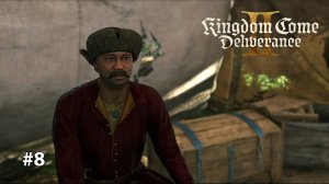 Kingdom Come Deliverance 2 ТАБОР #8