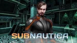 И тишина ⋗︎ Subnautica ⋗︎ Прохождение #8