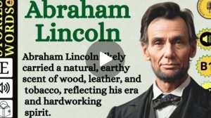 learn English with story. Abraham Lincoln. B1