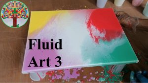 Флюид Арт 3 текучее искусство Fluid Art 3
