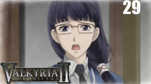 (PSP) Valkyria Chronicles II Прохождение - Часть 29