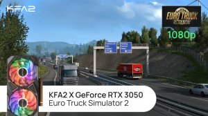 KFA2 X GeForce RTX 3050 Black | Euro Truck Simulator 2 | 1080p (Full HD) разрешение