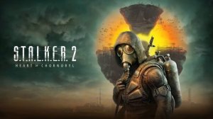 S.T.A.L.K.E.R. 2 | Heart of Chernobyl | Radiation - Живые Обои