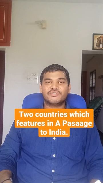 What are the two countries which features in E M Foster novel A Passage to India? #emfoster
