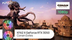 KFA2 X GeForce RTX 3050 Black | Conan Exiles | 1080p (Full HD) разрешение