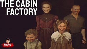 ПРОВЕРИЛИ ВСЕ СТРАШНЫЕ ХИЖИНЫ НА АНОМАЛИИ!ИГРА THE CABIN FACTORY ПРОХОЖДЕНИЕ И НОВАЯ КОНЦОВКА!