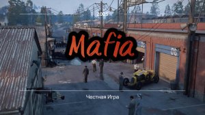 Игрофильм Mafia Ep.5 Честная игра