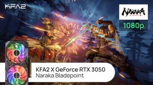 KFA2 X GeForce RTX 3050 Black | Naraka Bladepoint | 1080p (Full HD) разрешение