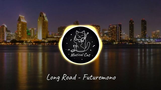 Long Road - Futuremono | Electronic смотреть онлайн
