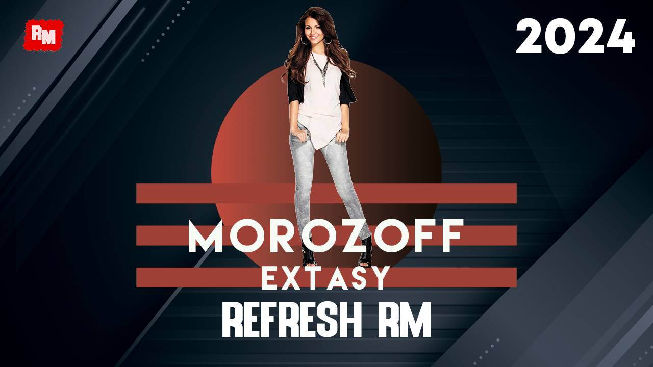 Morozoff - Extasy (Refresh RM)