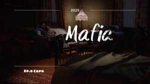 Игрофильм Mafia  Ep6 Сара