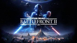 STAR WARS™ Battlefront™ II STREAM