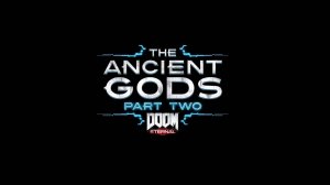 DOOM Eternal | The Ancient Gods - Part Two | Прохождение | #4 (ФИНАЛ битвы с Тёмным Владыкой)