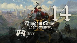 Kingdom Come: Deliverance II ● Часть 14 ● Барбос!