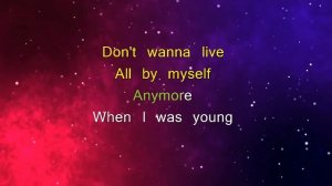 ALL BY MYSELF - CELINE DION (KARAOKE VERSION)