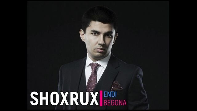Shoxrux - Endi begona(Premyera) смотреть онлайн