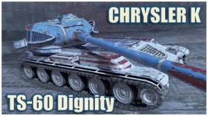 TS-60, Chrysler K & T54E2 Tanks blitz Gameplay