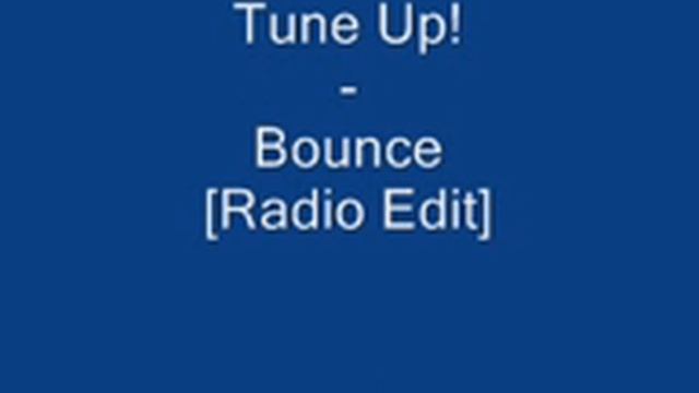 Tune Up! - Bounce [Lyrics] смотреть онлайн