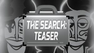 THE SEARCH || Incredibox Teaser 2 || Unsolved Case Studio