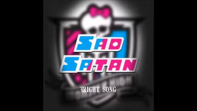 【Sad Satan】 Monster High - Fright Song cover 【Vocal cover】 смотреть онлайн
