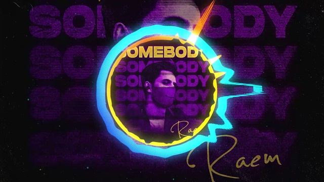 Raem - Somebody (Original Mix) смотреть онлайн