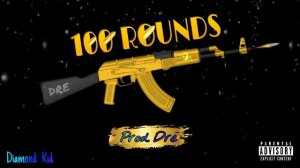 "100 Rounds"- Dre Beats - || (Free) 2019 Hip Hop type beat||