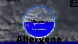 FrankNoMore - Allergene (Original Mix)