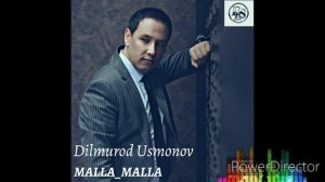 Dilmurod Usmonov_Malla_Malla COVER |Дилмурод Усмонов_Малла_Малла (music version)