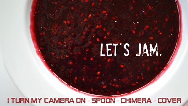 I turn my camera on -Spoon -Chimera [Cover] смотреть онлайн