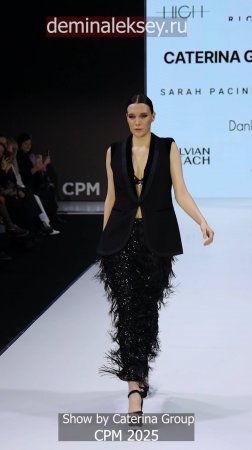 Show by Caterina Group модный показ на CPM 2025 часть 6