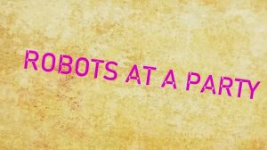 DeDrecordz & LoW_RaDar101 - Robots At A Party [Official Music Video]