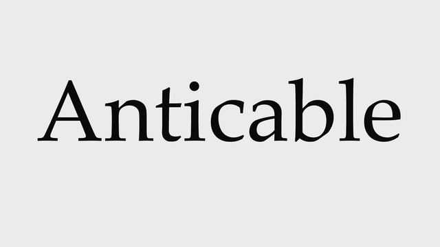 How to Pronounce Anticable смотреть онлайн