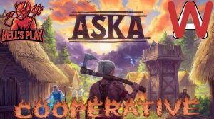 [coop WebArtisan Gaming] ASKA