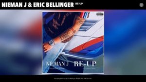 Nieman J & Eric Bellinger - Re-Up (Audio)