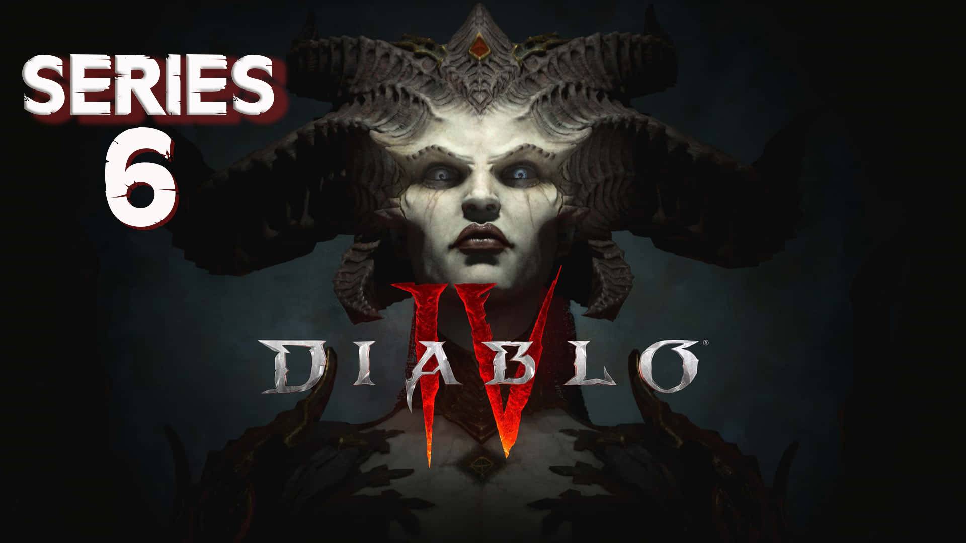 Diablo IV серия 6