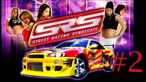 Street Racing Syndicate -Часть№2/Полное прохождение.