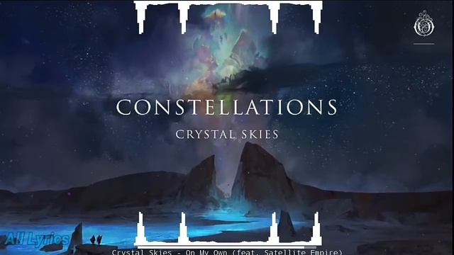 Crystal Skies - On My Own (Sub Español) (feat. Satellite Empire) смотреть онлайн