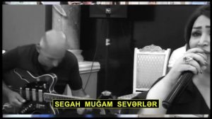 (yeni) "QOCALDIM" segah mugamı TAĞI SALAHOĞLU və Nigar Ağcabədili / segah mugami qocaldim