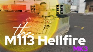 MWT Tank Battles. M113 Hellfire. Максимальная прокачка!!!