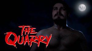 Стой, стрелять буду ⋗︎ The Quarry ⋗︎ Прохождение #6