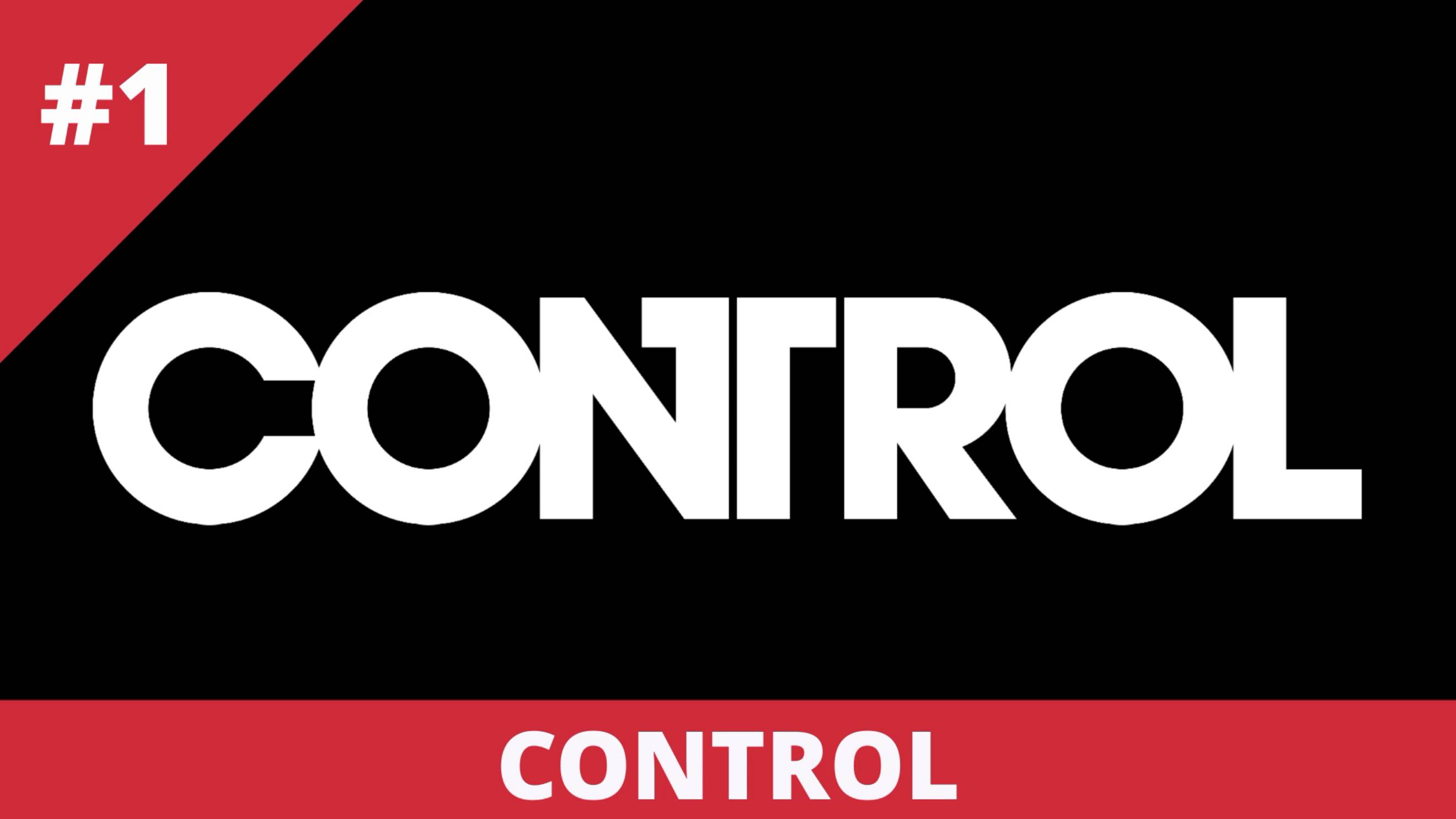 Control - 1 - Прибываем в Старейший дом
