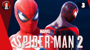 Marvel's Spider-Man 2 ► Прохождение игры на русском [#3]