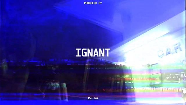 IGNANT - (Produced By Iso Zay) смотреть онлайн