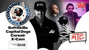 CONTAINER RADIO Live Stream - SoftSkilla, Capital Dogz, Corsair, X-Cam (2025-02-20)