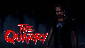 Хватит защищать их ⋗︎ The Quarry ⋗︎ Прохождение #9